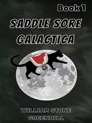 cover image of Saddlesore Galactica